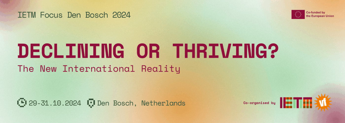 Banner voor een evenement met de titel "Declining or Thriving? The New International Reality," gehouden op 20-21 oktober 2024 in Den Bosch, Nederland.