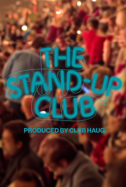 Blurred image of an audience at a comedy show, with text overlay: "THE STAND-UP CLUB, PRODUCED BY CLAUS HAUG."